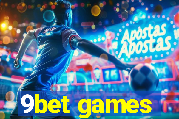 9bet games